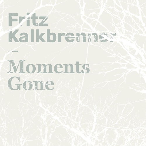 Fritz Kalkbrenner - Moments Gone [NASUA007]